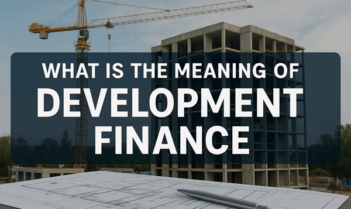 What Is the Meaning of Development Finance?